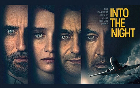 [BT/网盘/磁力]#Netflix 绝夜逢生 Into the Night.HD1080P.英语中字 (2020)
