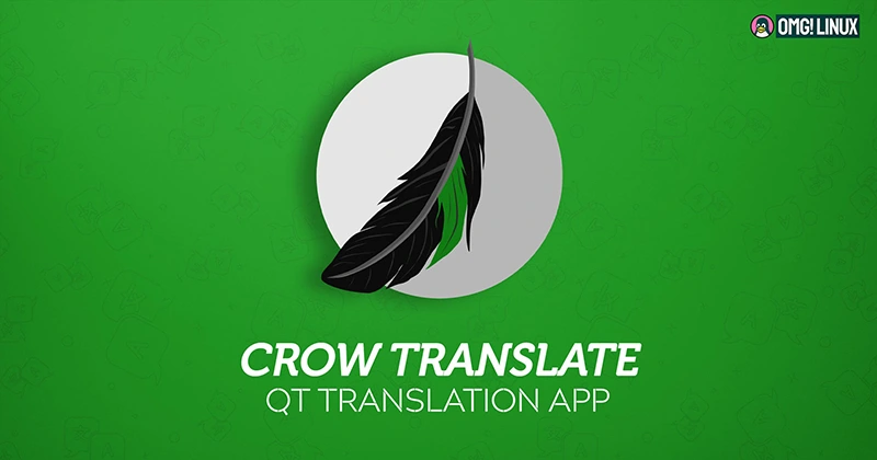 开源免费翻译工具：Crow Translate